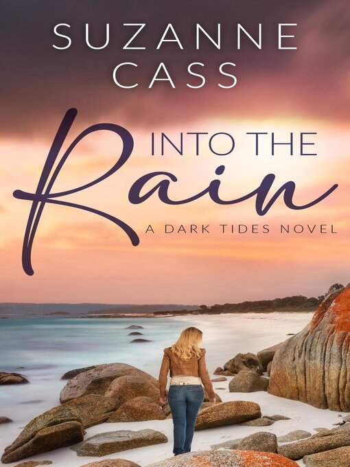 Title details for Into the Rain by Suzanne Cass - Available